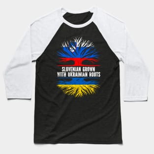 Slovenian Grown with Ukrainian Roots Flag Baseball T-Shirt